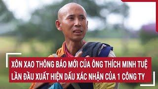 Điểm nóng: Xôn xao thông báo mới nhất của ông Thích Minh Tuệ có dấu xác nhận của 1 công ty