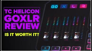 This was made for Twitch Streamers... | TC Helicon GoXLR