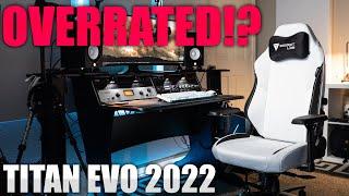 Secretlab TITAN EVO 2022 BRUTALLY HONEST Review