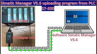 SIMATIC Manager V5.6 Uploading/Downloading program from PLC S7-300 model CPU315-2DP