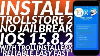 Get iOS 15.8.2 Trollstore 2 with TrollInstallerX without Jailbreak | Trollstore 15.8.2 | Full Guide