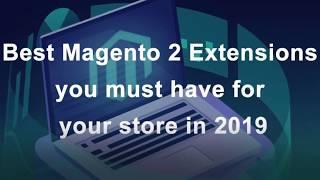 The Top Magento 2 Extensions in 2019