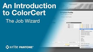 An Introduction to ColorCert: The Job Wizard