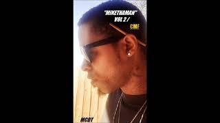 MCDT - Strong In Tha' City (prod by 183RealChance)/"MIKETHAMAN VOL 2:CMF MIXTAPE"