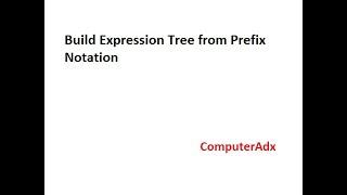 Create Expression Tree from Prefix Notation