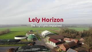 Lely Horizon – The highlights explained – EN