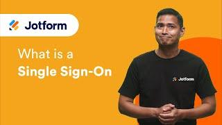 What’s single sign-on and how it works for Jotform forms