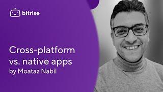 The differences between native and cross-platform apps