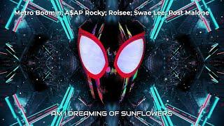 AM I DREAMING OF SUNFLOWERS (Spider-Verse Soundtrack Mashup) [REUPLOAD/REMASTERED] @AlicronArchives