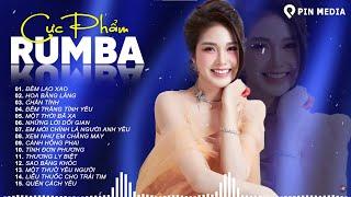 Tuyệt Phẩm Rumba Xuất Sắc Nhất 2024..Đêm Lao Xao, Tình Đơn Phương -Rumba Gây Nghiện Bài Nào Cũng Hay