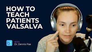 How to Teach Patients Valsalva | BackTable ENT Clips