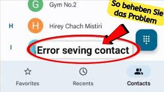 Fehler beim Speichern des Kontakts – Problem „Kontakt speichern – So löschen Sie“ – Problem „Kont..