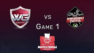 Mineski vs. WG.Unity Game 1 | Mr Cat Season 2 w/ @TrentPax and @AnneeDroid