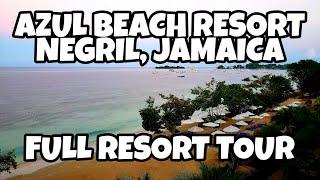 Azul Beach Resort Negril by Karisma Full Resort Tour