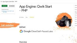 Arcade Level 1 : App Engine: Qwik Start - PHP Lab Solution || #GSP069 || free Google swags & Goodies