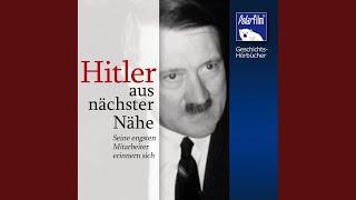 Kapitel 4.2 - Hitler - Aus nächster Nähe