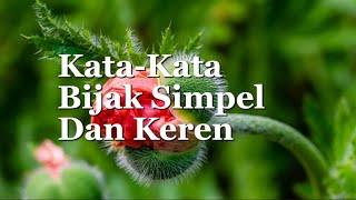 KATA-KATA BIJAK SIMPEL DAN KEREN