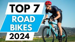 Top 7 Best Road Bikes in 2024