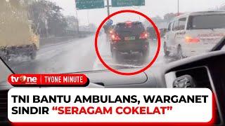 Mobil TNI Bantu Ambulans Lewat, Warganet Sindir Kelompok “Seragam Cokelat” I tvOne Minute