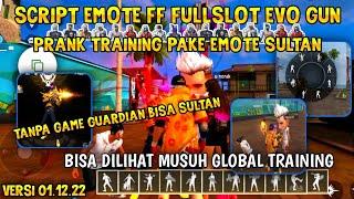 SCRIPT EMOTE FF FULLSLOT EVOGUN BISA DILIHAT MUSUH,TANPA GAME GUARDIAN BISA TETEP SULTAN #script