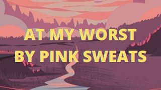 AT MY WORST - PINK SWEAT$ | LYRICS | ARABELLE FEGCAN COVER | YOUR MUSIC PLAYMATES