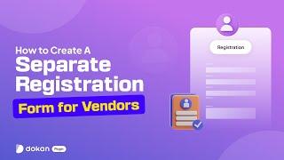 How to Create A Separate Registration Form for Vendors