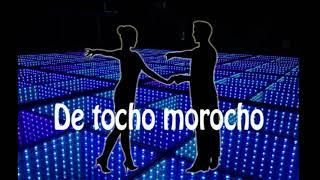 de tocho morocho