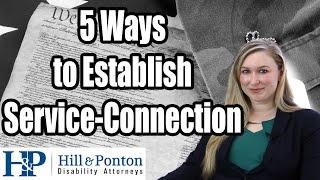 5 Ways to Establish Service Connection | VA Benefits!
