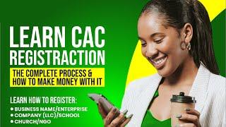 LEARN HOW TO DO CAC REGISTRATION BY YOURSELF AND EARN FROM IT