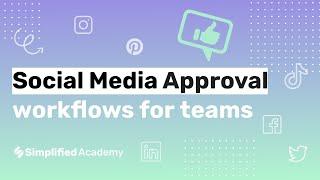 Social Media Approval Workflow - Simplified