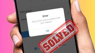 Instagram login error 2024 | How to fix Sorry there was a problem with your request (Instagram)