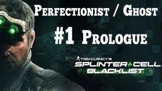 Splinter Cell Blacklist [Stealth Perfectionist Ghost] Walkthrough - Part 1 Prologue Gameplay HD