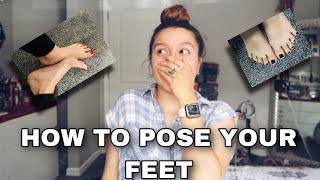 HOW TO SELL FEET PICS * POSE EXAMPLES