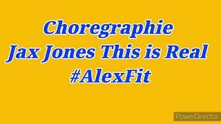 Choregraphie fitness #Jax Jones This is real#AlexFit