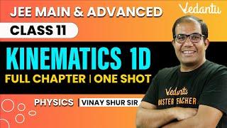 Motion in Straight Line Class 11 | One Shot | JEE Main & Advanced | Vinay Shur Sir | Vedantu JEE