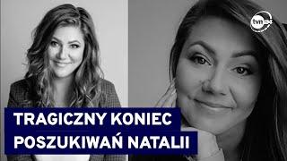 Niewyjaśnione zaginięcie i śmierć Natalii. Mąż kobiety został zatrzymany [TVN24]