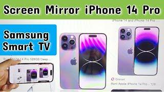 how to screen mirror iPhone 14 Pro phone to Samsung Smart TV