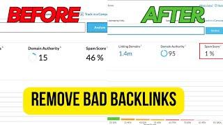 How To Remove Bad Backlinks || How To Remove Spam Score From Website