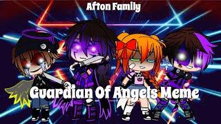 Guardian Of Angels / Meme / Afton Family / FNAF