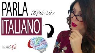 HOW to LEARN ITALIAN Language *A NEUROSCIENTIFIC Perspective - IMPARARE ITALIANO