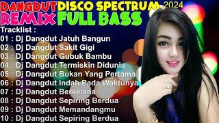 DJ DANGDUT YANG PALING ENAK DI DENGAR NONSTOP FULL ALBUM - REMIX TERBAIK FULL BASS @dangdut_asik