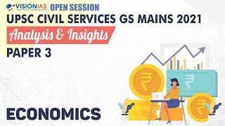 UPSC Civil Services Mains 2021 Analysis & Insights | GS Paper 3 | Economics