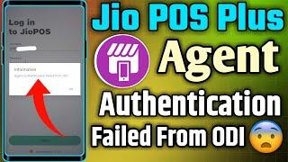 Agent Authentication Failed Jio Pos Plus | Jio Pos Plus Login Problem | Jio Pos Plus Id