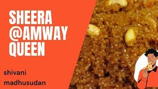 Sheera | amway queen | without ghee | telugu