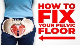 How To Fix Your Pelvic Floor - Try This Instead Of Just Kegels!
