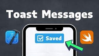 How to create Toast Messages in Xcode (SwiftUI / iOS)