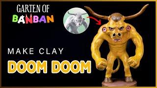 Making DOOM DOOM with clay | Garten of Banban 4