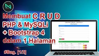 CARA Membuat CRUD dengan PHP & MySQL + Bootstrap 4 dalam 1 Halaman #bag.[1/2] | Tutorial PHP MySQL