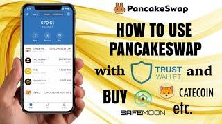 How to use PANCAKESWAP with TRUST Wallet to BUY Catecoin, Safemoon Etc | Dapp Tutorial