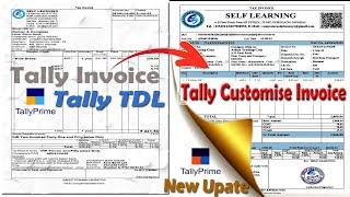 टैली से बनायें Stylish Professional Attractive बिल | Best Invoice Customization TDL for Tally Prime